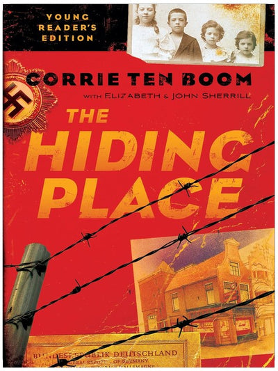 The Hiding Place: The Inspiring True Story of Faith and Forgiveness during World War II – Young Reader's Edition