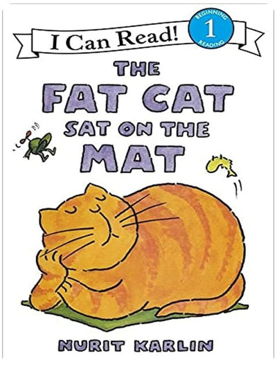 The Fat Cat Sat on the Mat: A Silly Rhyming Animal Story for Children (Ages 4–8) (I Can Read Level 1)
