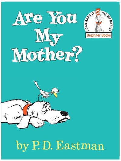 Are You My Mother?