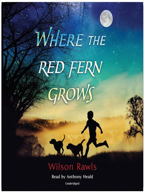 Where the Red Fern Grows