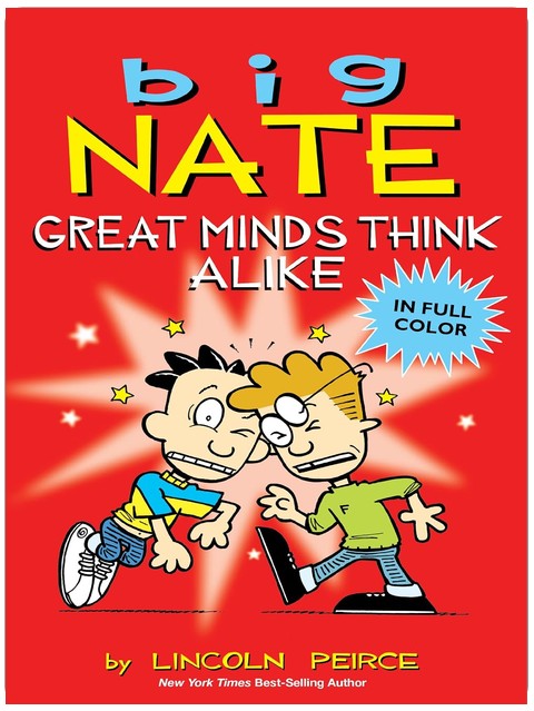 Big Nate: Great Minds Think Alike (Volume 8)