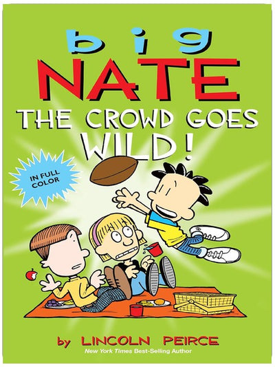 Big Nate: The Crowd Goes Wild! (Volume 9)