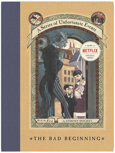 A Series of Unfortunate Events #1: The Bad Beginning: A Darkly Comic Literary Tale about the Baudelaire Orphans for Children (Ages 8-12)