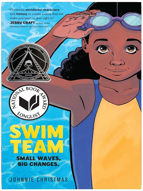 Swim Team: A Graphic Novel – A Coretta Scott King Honor Winner About Friendship and Competition