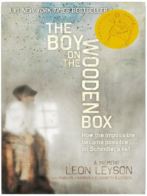 The Boy on the Wooden Box: How the Impossible Became Possible . . . on Schindler's List