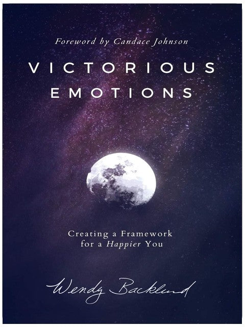 Victorious Emotions: Creating a Framework for a Happier You
