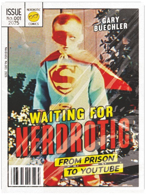 Waiting for Nerdrotic: From Prison to YouTube