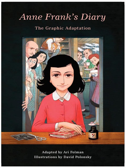 Anne Frank's Diary: The Graphic Adaptation (Pantheon Graphic Library)