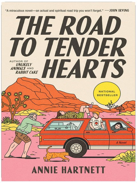 The Road to Tender Hearts: A Novel