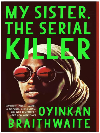 My Sister, the Serial Killer: A Novel