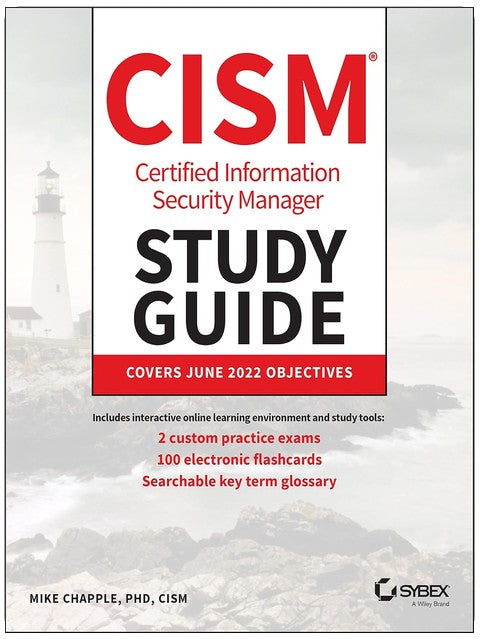CISM Certified Information Security Manager Study Guide (Sybex Study Guide)