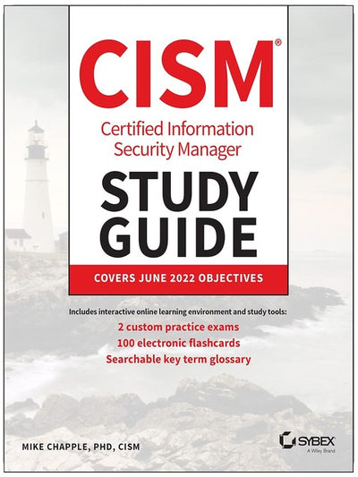 CISM Certified Information Security Manager Study Guide (Sybex Study Guide)