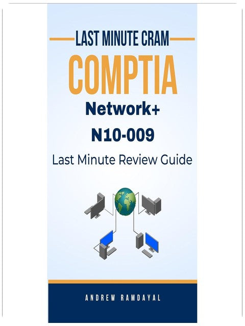 CompTIA Network+ N10-009 Last Minute Cram