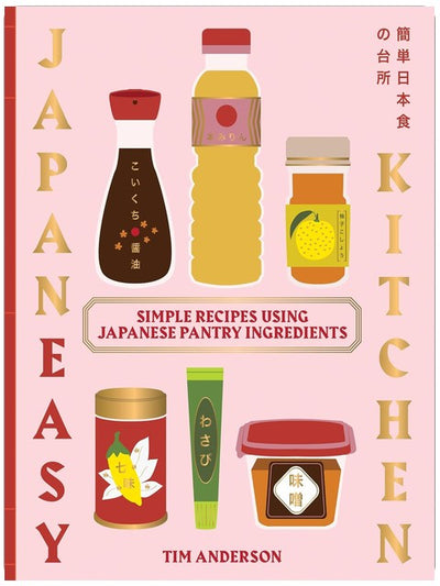 JapanEasy Kitchen: Simple Recipes Using Japanese Pantry Ingredients