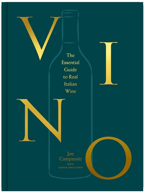 Vino: The Essential Guide to Real Italian Wine