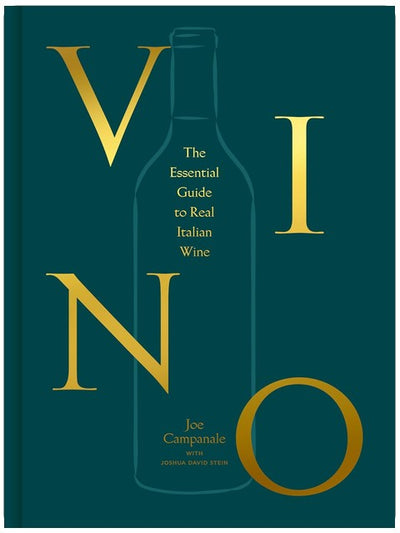 Vino: The Essential Guide to Real Italian Wine