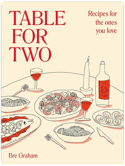 Table for Two: Recipes for the Ones You Love