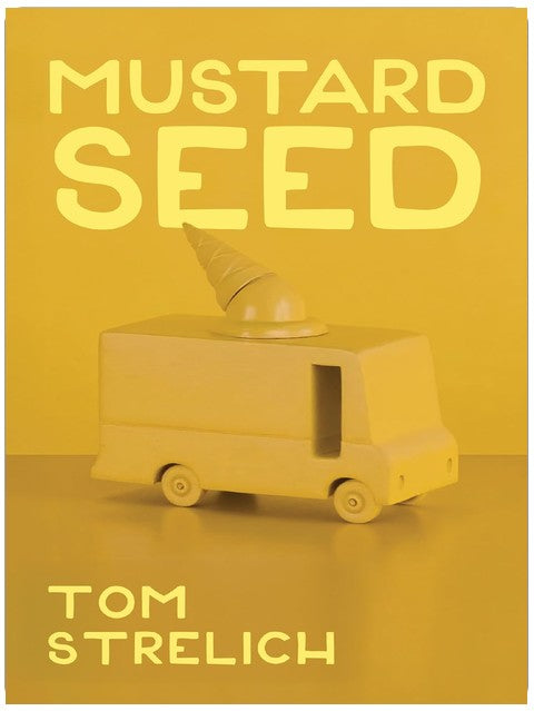 Mustard Seed: A Thystopian Satire, Book 3 (The Dog Logic Triptych)
