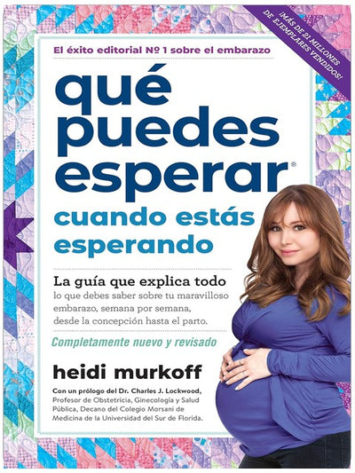 Qué puedes esperar cuando estás esperando: 5th edition (What to Expect) (Spanish Edition)