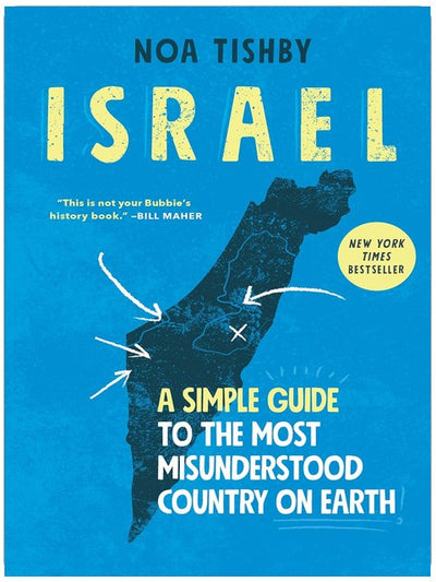 Israel: A Simple Guide to the Most Misunderstood Country on Earth