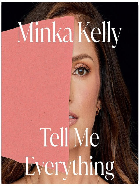Tell Me Everything: A Memoir