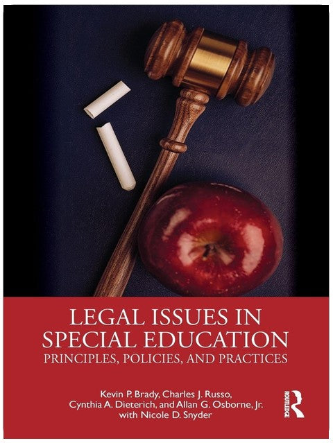 Legal Issues in Special Education: Principles, Policies, and Practices