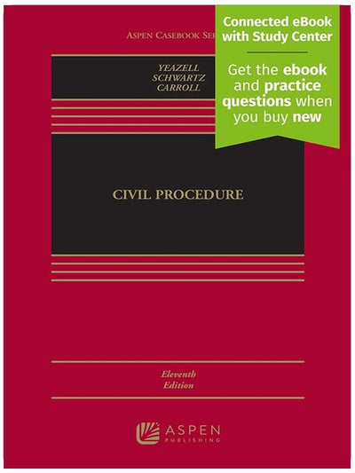 Civil Procedure: [Connected eBook with Study Center] (Aspen Casebook Series)
