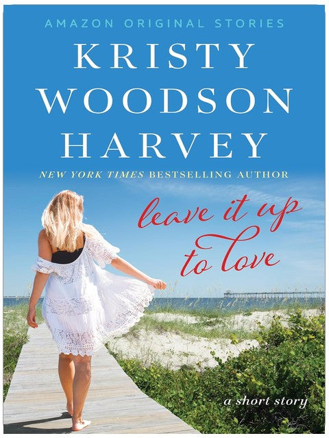 Leave It Up To Love: A Short Story