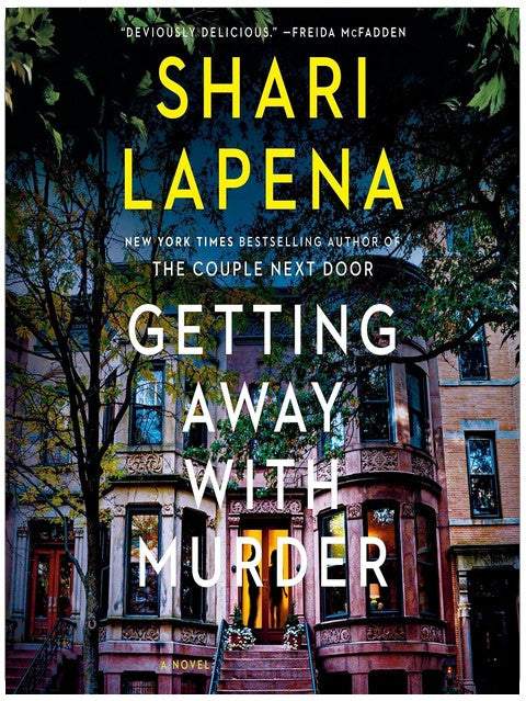 Getting Away with Murder: A Novel
