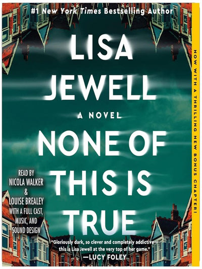 None of This is True: A Novel