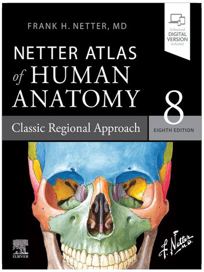 Netter Atlas of Human Anatomy: Classic Regional Approach: paperback + eBook (Netter Basic Science)