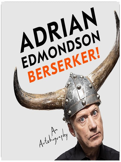 Berserker!: The Deeply Moving and Brilliantly Funny Memoir From One of Britain's Most Beloved Comedians