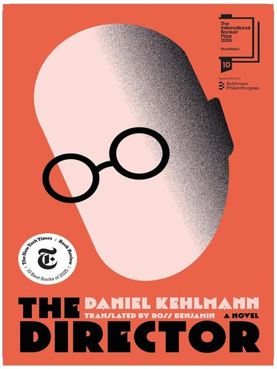 The Director: Shortlisted for the International Booker Prize 2026